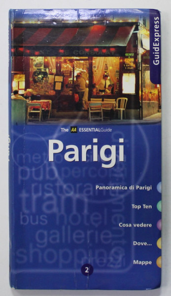 PARIGI , THE AA ESSENTIAL GUIDE , 2004