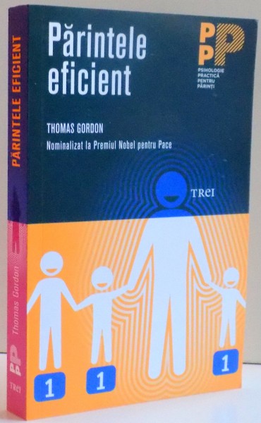 PARINTELE EFICIENT de THOMAS GORDON , 2014 * MICI DEFECTE