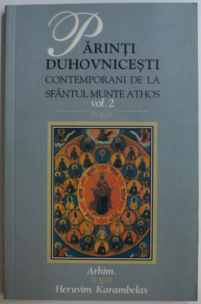 PARINTI DUHOVNICESTI CONTEMPORANI DE LA SFANTUL MUNTE ATHOS VOL. II de HERUVIM KARAMBELAS , 2005