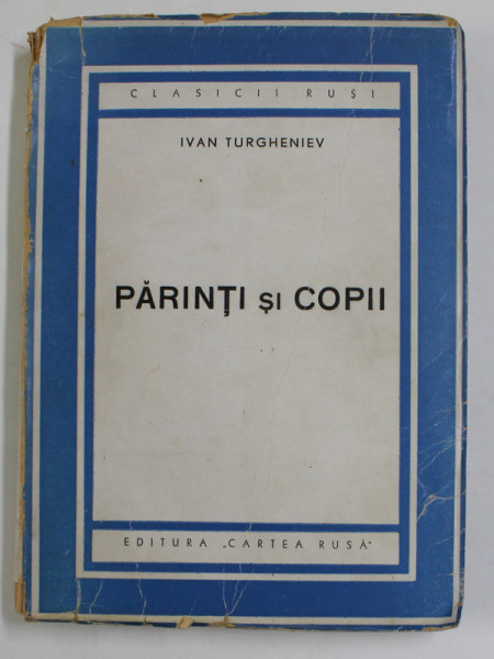 PARINTI SI COPII de IVAN TURGHENIEV , 1645