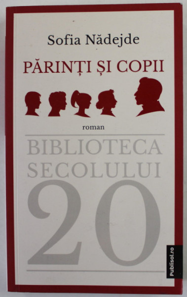 PARINTI SI COPII , roman de SOFIA NADEJDE , 2022