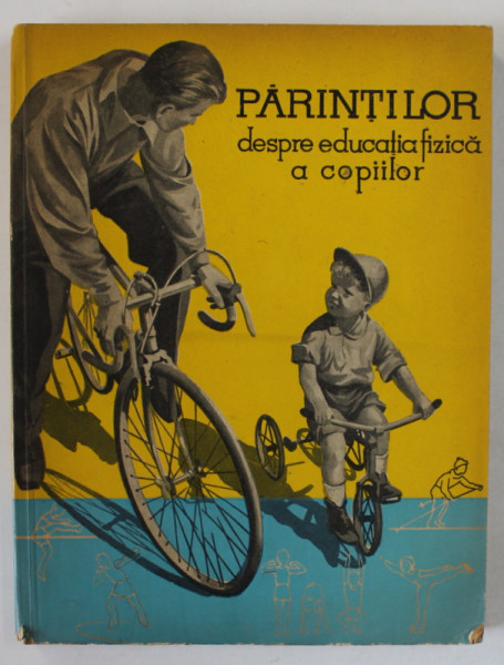 PARINTILOR DESPRE EDUCATIA FIZICA A COPIILOR , 1960