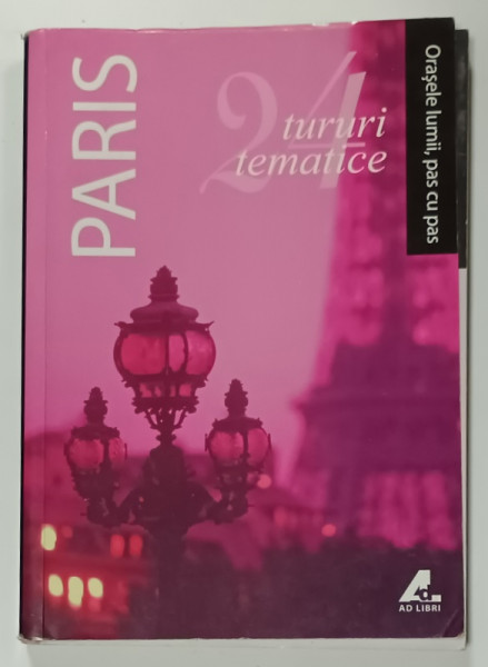 PARIS , 24 TURURI TEMATICE , 2009