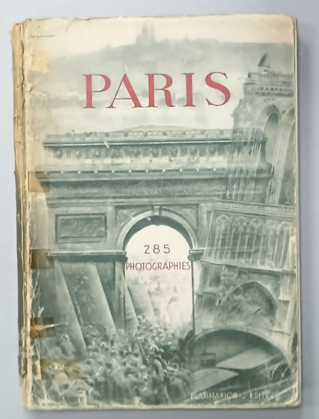 PARIS , 285 PHOTOGRAPHIES , 1931 , PREZINTA URME DE UZURA