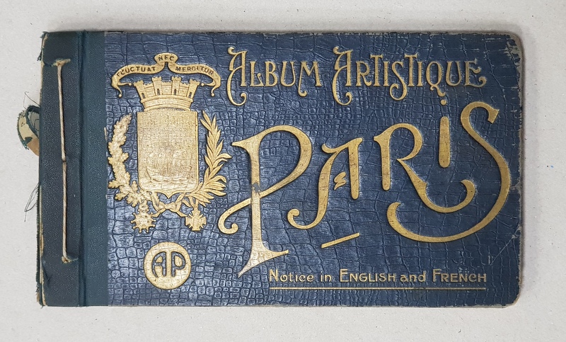 PARIS - ALBUM ARTISTIQUE , NOTICE IN ENGLISH AND FRENCH , CUPRINDE 20 DE FOTOGRAVURI DE EPOCA , INCEPUTUL SECOLULUI XX