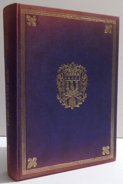 PARIS AU XVIII e SIECLE par PIERRE GAXOTTE , 1968