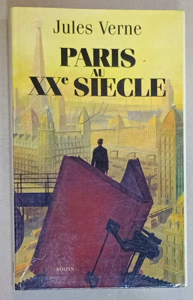 PARIS AU XXe SIECLE par JULES VERNE , 1994