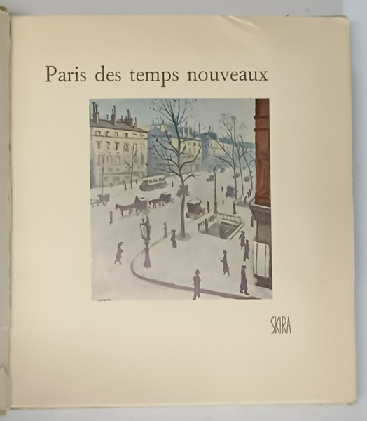 PARIS DES TEMPS NOUVEAUX , SKIRA MICA , 1957