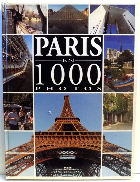 PARIS EN 1000 PHOTOS par MIC CHAMBLAS-PLOTON , 1995