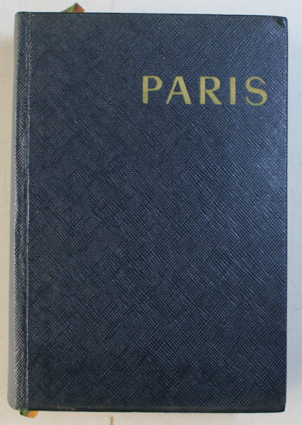PARIS ET SA PROCHE BANLIEUE par GEORGES MONMARCHE , 1963