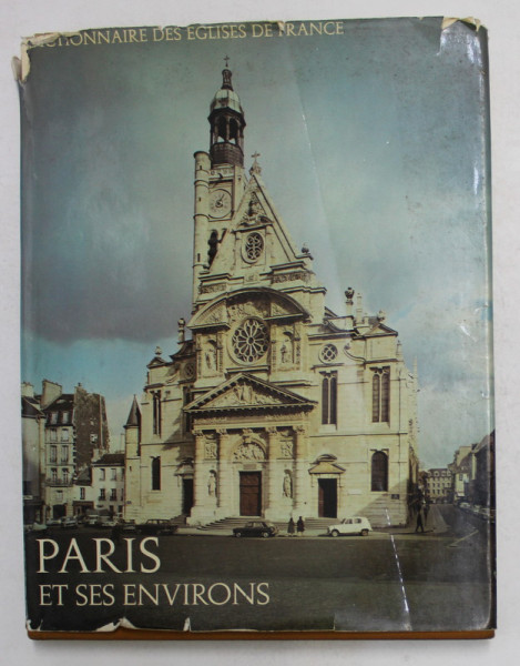 PARIS ET SES ENVIRONS - DICTIONNAIRE DES EGLISES DE FRANCE IVc ,  1968