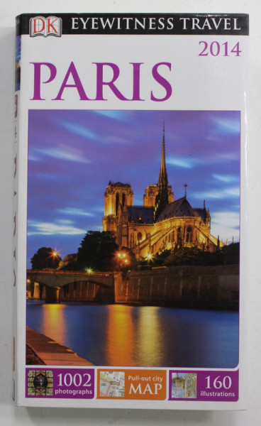 PARIS , EYEWITNESS TRAVEL GUIDE , 2014