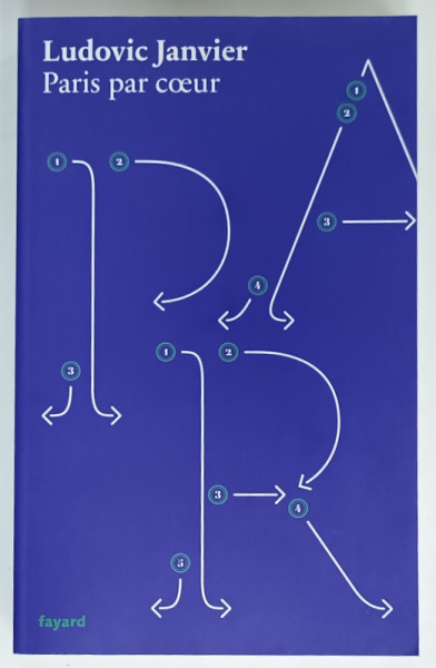 PARIS PAR COEUR par LUDOVIC JANVIER , 2016