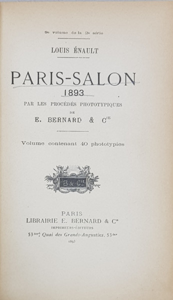 PARIS-SALON 1893 PAR LES PROCEDES PHOTOTYPIQUES DE E. BERNARD &amp; Cie - PARIS, 1893