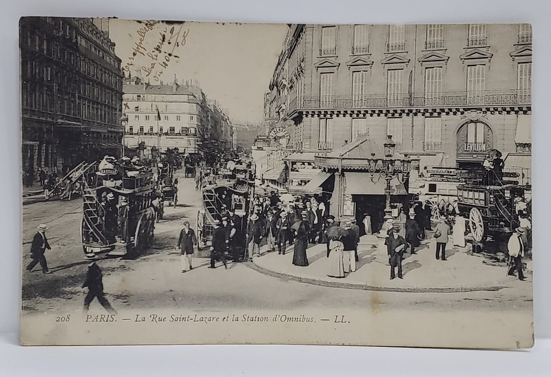 PARIS , STRADA SAINT LAZARE SI STATIA OMNIBUSULUI , CARTE POSTALA ILUSTRATA , 1907