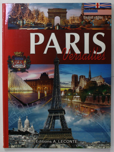 PARIS VERSAILLES , 350 PHOTOS , ENGLISH EDITION , 2006