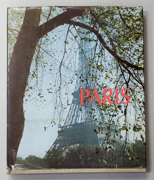 PARIS von DAN ER. GRIGORESCU , ALBUM DE FOTOGRAFIE , text von DAN HAULICA , EDITIE IN LIMBA GERMANA , 1973