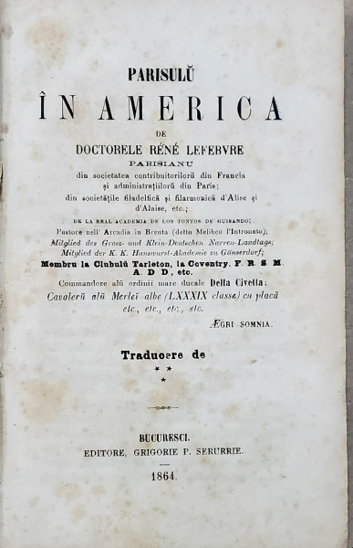 PARISULU IN AMERICA de DOCTORELE  RENE LEFEBVRE PARISIANU , 1864