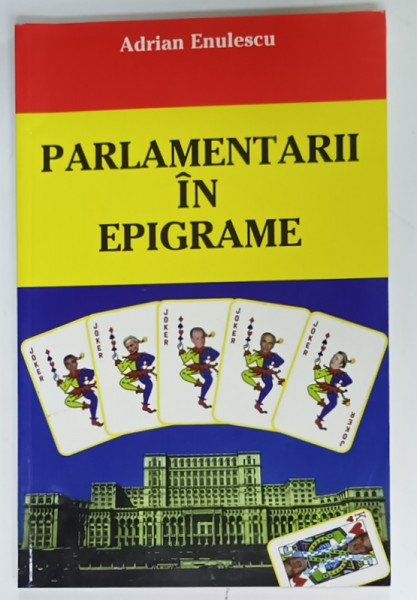 PARLAMENTARII  IN EPIGRAME de ADRIAN ENULESCU , 2000