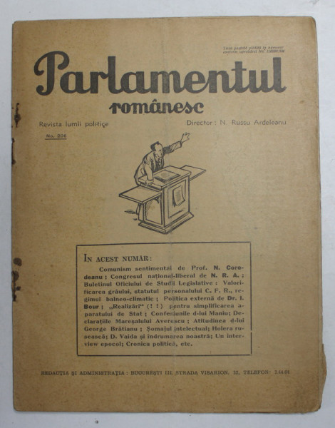 PARLAMENTUL ROMANESC - REVISTA LUMII POLITICE , ANUL VII , NR. 206 , 1 6 IULIE  , 1936