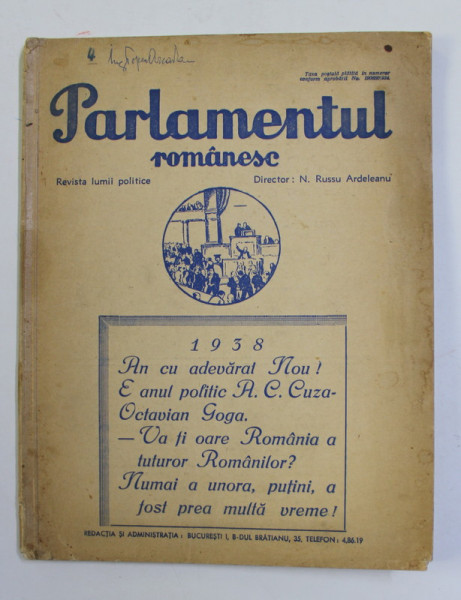 PARLAMENTUL ROMANESC - REVISTA LUMII POLITICE , ANUL VIII , NR. 255 - 258 , 31 decembrie 1937