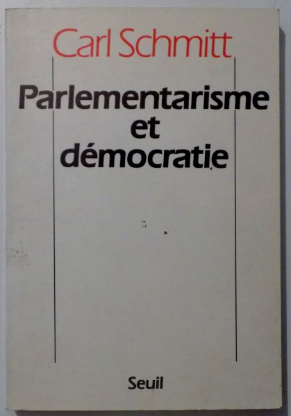PARLEMENTARISME ET DEMOCRATIE par CARL SCHMITT , 1988