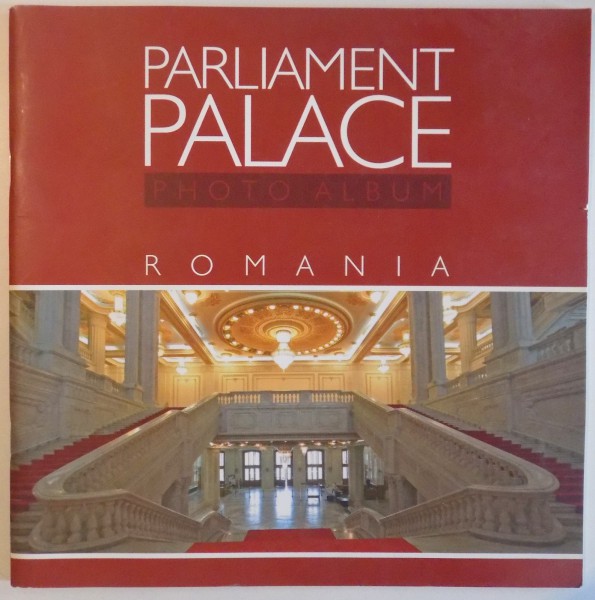 PARLIAMENT PALACE - PHOTO ALBUM by ANCA PETRESCU , 2008