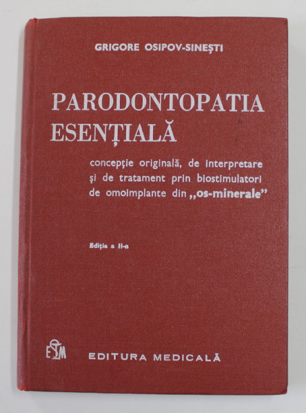 PARODONTOPATIA ESENTIALA de GRIGORE OSIPOV - SINESTI , 1980