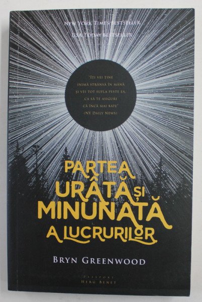 PARTEA URATA SI MINUNATA A LUCRURILOR de BRYN GREENWOOD , 2018