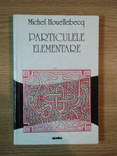 PARTICULELE ELEMENTARE de MICHEL HOUELLEBECQ , 2001