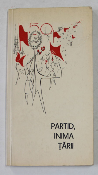 PARTID , INIMA TARII , CULEGERE DE TEXT OMAGIALE , 1971