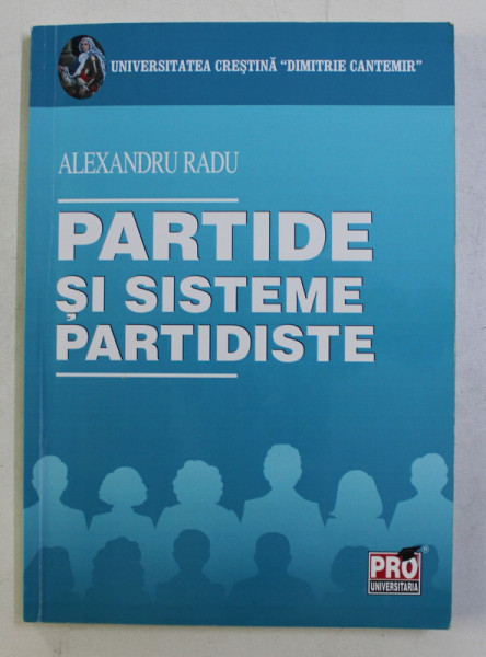 PARTIDE SI SISTEME PARTITIDE de ALEXANDRU RADU , 2010