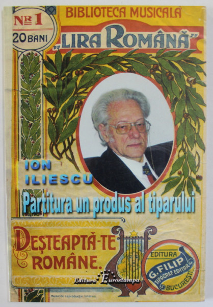 PARTITURA UN PRODUS AL TIPARULUI de ION ILIESCU , 2006