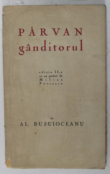 PARVAN GANDITORUL de AL. BUSUIOCEANU, EDITIA A II-A