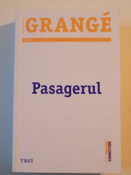 PASAGERUL de JEAN CHRISTOPHE GRANGE 2014