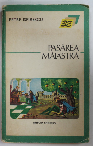 PASAREA MAIASTRA de PETRE ISPIRESCU , 1974