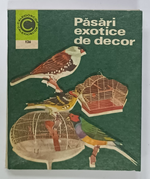 PASARI EXOTICE DE DECOR de ING. STEFAN DELEANU , 1980 , DEDICATIE *