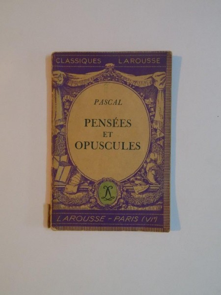 PASCAL , PENSEES ET OPUSCULES de J. ROGER CHARBONNEL