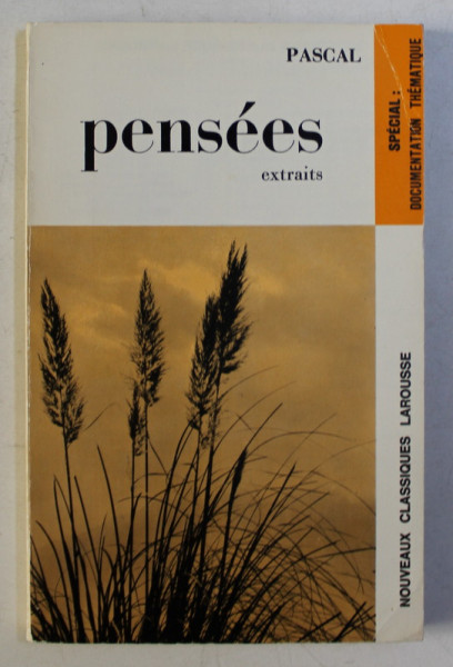 PASCAL - PENSEES , EXTRAITS , 1965