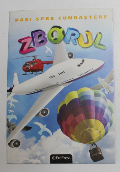 PASI SPRE CUNOASTERE - ZBORUL , 2010