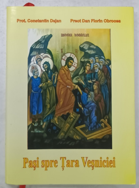 PASI SPRE  TARA VESNICIEI de CONSTANTIN DEJAN si DAN FLORIN OBROCEA , 2006