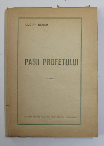 PASII PROFETULUI, poezii  de LUCIAN BLAGA 1921  PRIMA EDITIE