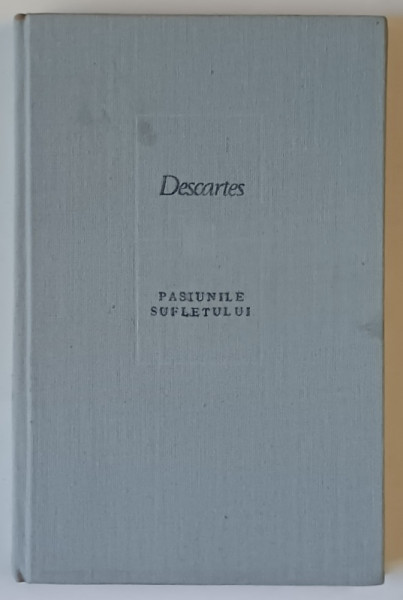 PASIUNILE SUFLETULUI-DESCARTES  1984