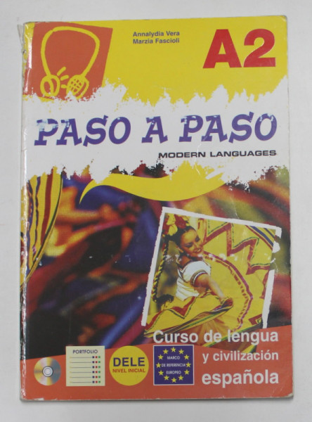 PASO A PASO - MODERN LANGUAGES - CURSO DE LENGUA Y CIVILISACION ESPANOLA de ANNALYDIA  VERA e MARZIA FASCIOLI , 2006, LIPSA CD *
