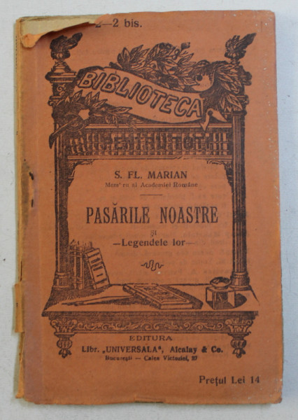 PASRAILE NOASTRE - LEGENDELE LOR de S. FL. MARIAN , EDITIE INTERBELICA