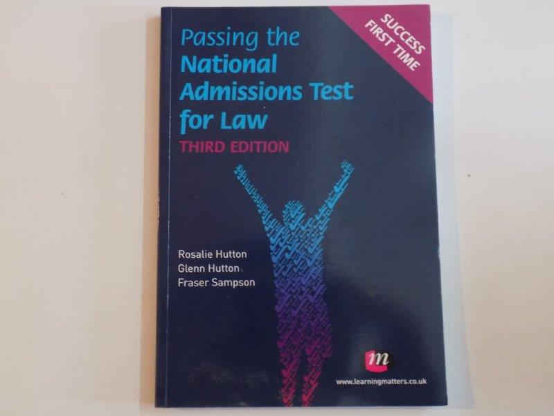 PASSING THE NATIONAL ADMISSIONS TEST FOR LAW de ROSALIE HUTTON...FRASER SAMPSON , THIRD EDITION  2011