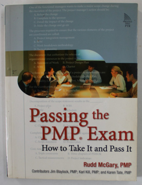 PASSING THE PMP EXAM, HOW TO TAKE IT AND PASS IT by RUDD McGARY , 2006 , CD INCLUS *