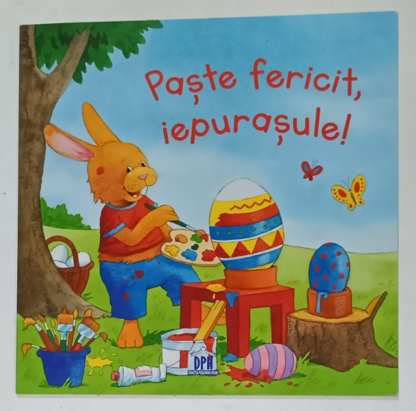 PASTE FERICIT , IEPURASULE !  , 2018