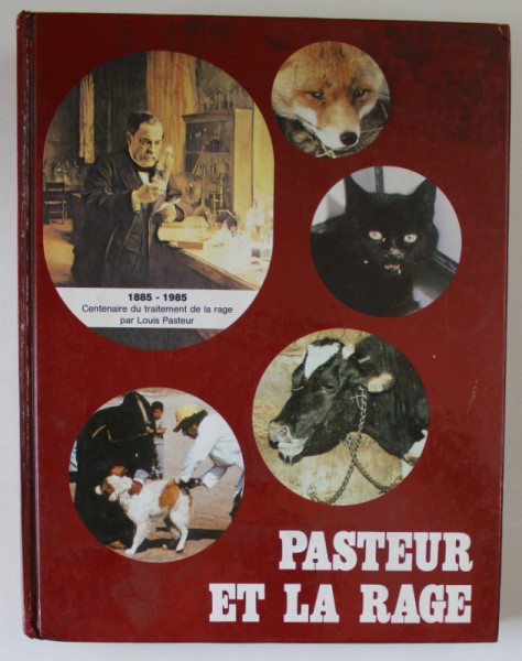 PASTEUR ET LA RAGE , 1985