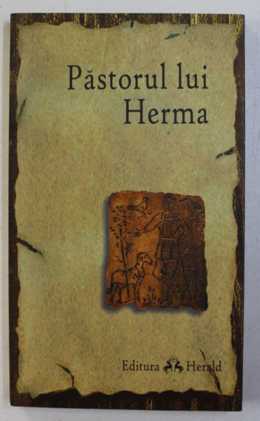 PASTORUL LUI HERMA , 2007